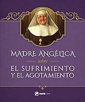 Algopix Similar Product 15 - Madre Angelica Meditaciones sobre el