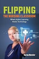 Algopix Similar Product 15 - Flipping the Nursing Classroom