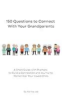 Algopix Similar Product 16 - 150 Questions to Connect With Your