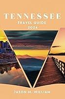 Algopix Similar Product 1 - Tennessee Travel Guide 2024