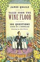 Algopix Similar Product 17 - Tales from the Wine Floor 100