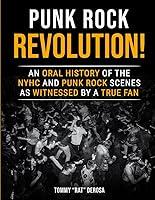 Algopix Similar Product 3 - Punk Rock Revolution An Oral History