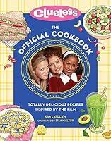 Algopix Similar Product 3 - Clueless The Official Cookbook