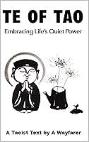 Algopix Similar Product 1 - Te of Tao Embracing Lifes Quiet