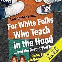 Algopix Similar Product 3 - For White Folks Who Teach in the