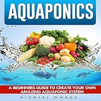 Algopix Similar Product 1 - Aquaponics A Beginners Guide to