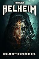 Algopix Similar Product 16 - Helheim  Realm of the Goddess Hel The