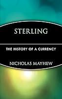 Algopix Similar Product 12 - Sterling : The History of a Currency