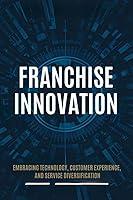 Algopix Similar Product 11 - Franchise Innovation Embracing