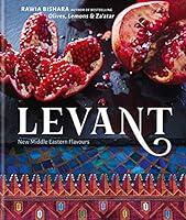 Algopix Similar Product 15 - Levant: New Middle Eastern Flavours