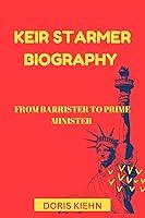 Algopix Similar Product 9 - KEIR STARMER BIOGRAPHY  From Barrister