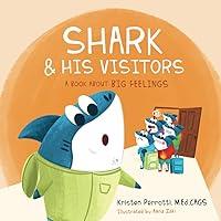 Algopix Similar Product 11 - Shark and His Visitors A Book About