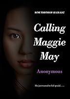 Algopix Similar Product 20 - Calling Maggie May (Anonymous Diaries)