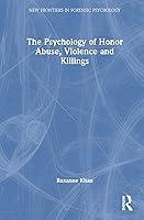 Algopix Similar Product 8 - The Psychology of Honor Abuse Violence