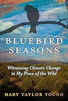 Algopix Similar Product 1 - Bluebird Seasons Witnessing Climate