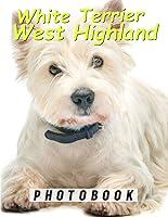 Algopix Similar Product 16 - West Highland White Terrier Photo Book