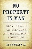 Algopix Similar Product 20 - No Property in Man Slavery and