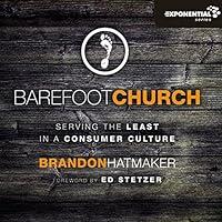 Algopix Similar Product 3 - Barefoot Church Serving the Least in a