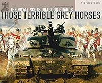 Algopix Similar Product 10 - Those Terrible Grey Horses An