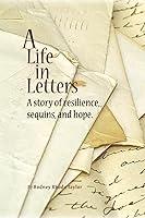 Algopix Similar Product 6 - A Life in Letters A Story of