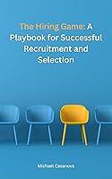 Algopix Similar Product 17 - The Hiring Game A Playbook for