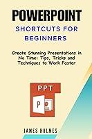 Algopix Similar Product 12 - PowerPoint Shortcuts for Beginners