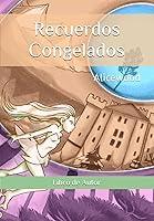 Algopix Similar Product 14 - Recuerdos Congelados (Spanish Edition)