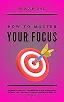 Algopix Similar Product 16 - How To Master Your Focus Increase