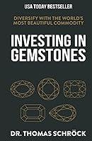 Algopix Similar Product 9 - Investing in Gemstones Securing Your