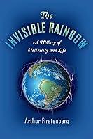 Algopix Similar Product 14 - The Invisible Rainbow A History of