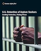 Algopix Similar Product 20 - US Detention of Asylum Seekers