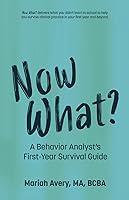 Algopix Similar Product 16 - Now What A Behavior Analysts