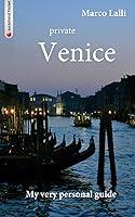 Algopix Similar Product 8 - private Venice: My very personal guide