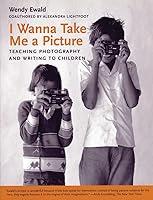 Algopix Similar Product 17 - I Wanna Take Me a Picture Teaching