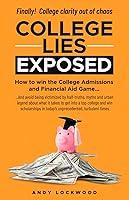 Algopix Similar Product 15 - College Lies Exposed How to win the