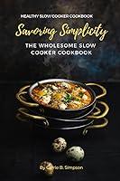 Algopix Similar Product 4 - Savoring Simplicity