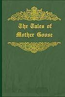 Algopix Similar Product 7 - The Tales of Mother Goose With