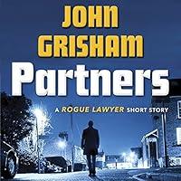 Algopix Similar Product 11 - Partners: A Rogue Lawyer Short Story