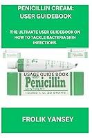 Algopix Similar Product 14 - PENICILLIN CREAM USAGE GUIDEBOOK The