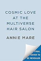 Algopix Similar Product 14 - Cosmic Love at the Multiverse Hair Salon