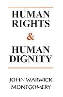 Algopix Similar Product 17 - Human Rights and Human Dignity