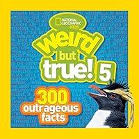 Algopix Similar Product 9 - Weird But True! 5: 300 Outrageous Facts