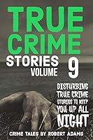 Algopix Similar Product 11 - True Crime Stories VOLUME 9 A