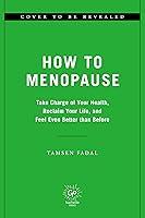 Algopix Similar Product 19 - How to Menopause Take Charge of Your