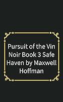 Algopix Similar Product 17 - Pursuit of the Vin Noir Book 3 Safe