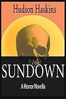 Algopix Similar Product 14 - Sundown: A Horror Novella