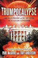 Algopix Similar Product 19 - Trumpocalypse The EndTimes President