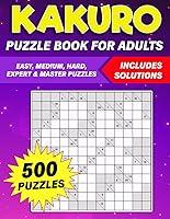 Algopix Similar Product 17 - Kakuro Puzzle Book for Adults 500