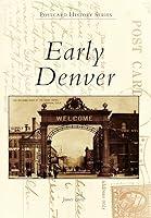 Algopix Similar Product 16 - Early Denver (Postcard History Series)