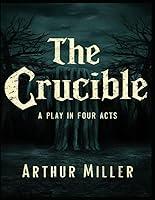 Algopix Similar Product 15 - The Crucible: A Play in Four Acts